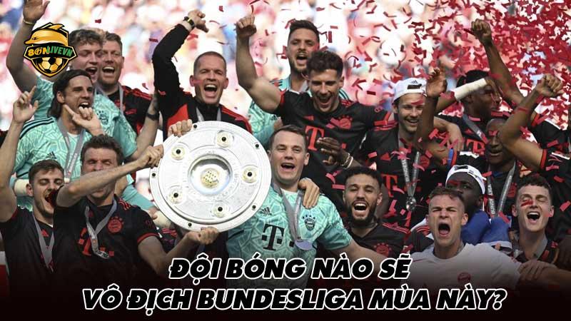 Đội bóng nào sẽ vô địch Bundesliga mùa này?